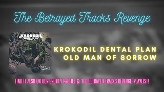 Krokodil Dental Plan - Old Man Of Sorrow (Visualizer Music Video)