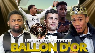 LEFT FOOT RIGHT FOOT BALLON D'OR - Episode 30