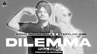 Dilemaa Full Leaked Version (Sidhu moosewala x Stefflon Don)