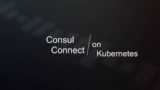 Getting started with Consul Connect on Kubernetes
