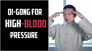 Qi Gong Exercise and Massages to Lower Blood Pressure (For High Blood Pressure/ Hypertension)