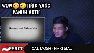 Ical Mosh - Hari Sial (Indonesia Reaction)