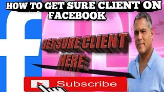 HOW TO  GET SURE CLIENT ON FACEBOOK AS YAHOO BOY 2020