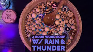 Escape to Serenity: Wood Soup ASMR w/ Ambient Rain & Thunder