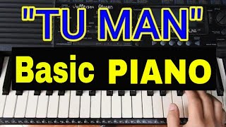 TU MAN T'boli Song PIANO for ACCOMPANIMENT || Piano Tutorial for beginners