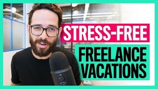 How To Make Freelance Vacation Awesome