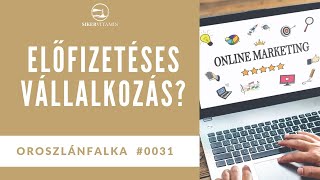 🥇 Vállalkozás indítása: Érdemes neked előfizetéses vállalkozást indítani ma?