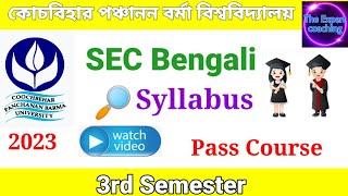 CBCS 3rd  Semester SEC Bengali Syllabus//CBPBU//2023//pass Course//