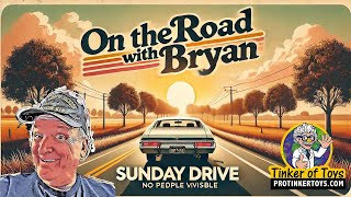 On the Road with Bryan: Sunday Drive