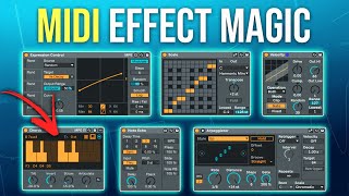 The Best Ableton MIDI Effects You Should Be Using!