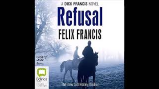 Dick Francis's Refusal (Sid Halley #5)by Felix Francis Audiobook