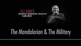 Bill Burr | "The Mandalorian" & The Military