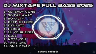 DJ MIXTAPE BREAKBEAT FULL BASS TERBARU 2025