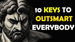 10 Stoic Keys That Make You Outsmart Everybody Else – Stoicism