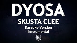 Dyosa Skusta Clee Karaoke Version High Quality Instrumental