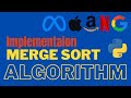 Merge Sort Algorithm Using Python (Implementation) | MAANG Interview Preparation