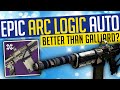 Destiny 2 | EPIC ARC LOGIC AUTO! Is Galliard the BEST Legendary Auto Rifle?