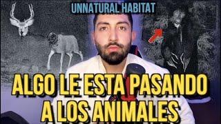 ALGO LE ESTA PASANDO A LOS ANIMALES! (UNNATURAL HABITAT)