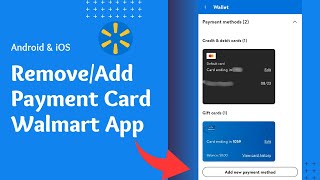 How to Remove/Add Payment Card to Walmart App