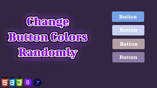How To Change Button Color Randomly Using HTML, Bootstrap 5, JavaScript | JavaScript Tricks