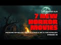 7 NEW Release Horror Movies To Stream RIGHT NOW! | Ep.20 | #vod #horror #watchlist #scarymovie