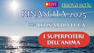 Rinascita 2025: i Superpoteri dell'Anima