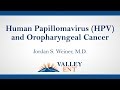 Human Papillomavirus (HPV) and Oropharyngeal Cancer