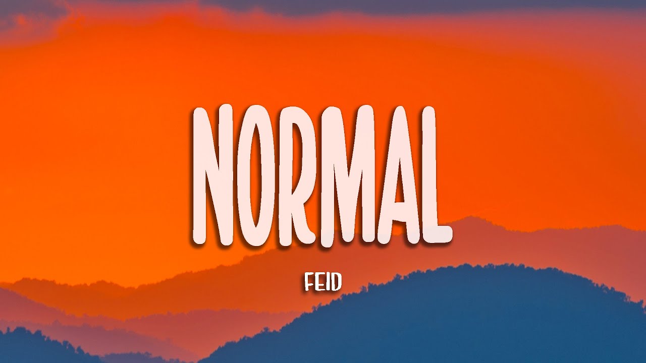 Feid Normal Letra Lyrics Youtube Music