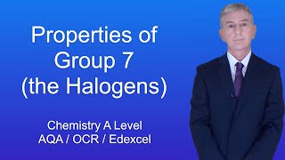 A Level Chemistry Revision "Properties of Group 7 (The Halogens)"