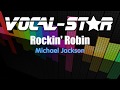 Michael Jackson - Rockin' Robin (Karaoke Version) with Lyrics HD Vocal-Star Karaoke