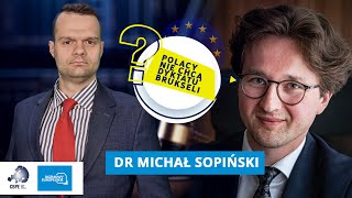 Polacy nie tolerują przymusu z Brukseli. Jaka przyszłość UE?