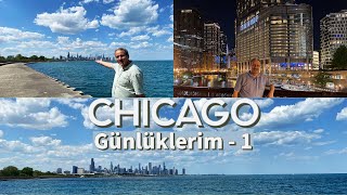 Chicago (Şikago) Günlüklerim -1 Amerika’nın en büyük üçüncü şehri