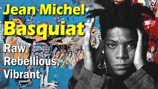 From Streets to Canvas: The Rise of Jean-Michel Basquiat - the Rebel Genius