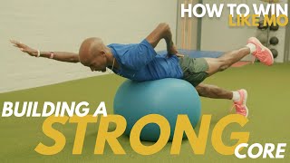 Building a Strong Core | How to Win Like Mo | Mo Farah (2020)