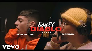 Natanael Cano Ft. Bad Bunny - Soy El Diablo ( Oficial)