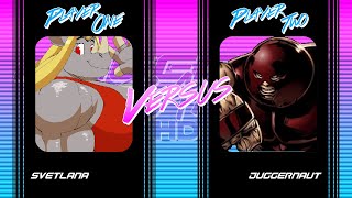 M.U.G.E.N Battles: Svetlana Vs Juggernaut