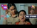 Sanak | Crime Patrol 2.0 - Ep 146 | Full Episode | 26 Sep 2022