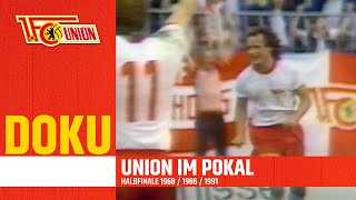Union im Pokal - Die Doku | 1. FC Union Berlin