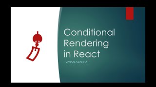 6 React JavaScript: Conditional Rendering