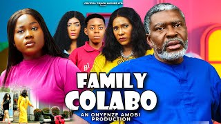 FAMILY COLLABOR - KANAYO O.KANAYO, PEACE ONUOHA, CHIEGE ALISIGWE 2024 NEW MOVIES FULL HD