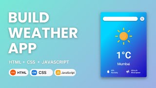 Build a Weather App Using HTML CSS & JavaScript | Step-by-Step Tutorial