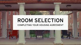 Room Selection - Completing Your Housing Agreement