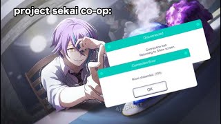 PROJECT SEKAI CO-OP! How will my sanity hold up?