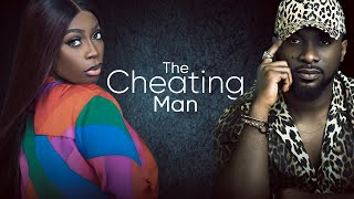 THE CHEATING MAN (NEW MOVIE) (UZOR ARUKWE, BOLAJI OGUNMOLA) Latest Nigerian Movie 2025