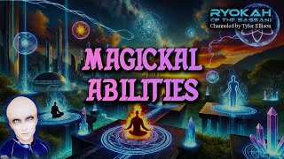 Developing Magickal Abilities | RYOKAH of the Sassani