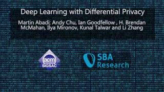 CCS 2016 - Deep Learning with Differential Privacy