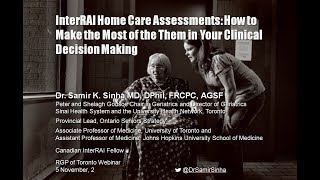 InterRAI Home Care Assessments: How to Make the Most of the Them in Your Clinical Decision Making