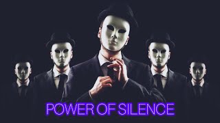 POWER OF SILENCE: The Best Way To Never Disappointed