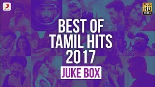 Best of Tamil Hits 2017 - Jukebox