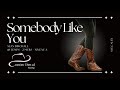 Somebody Like You - Line Dance (Centre Duval)
